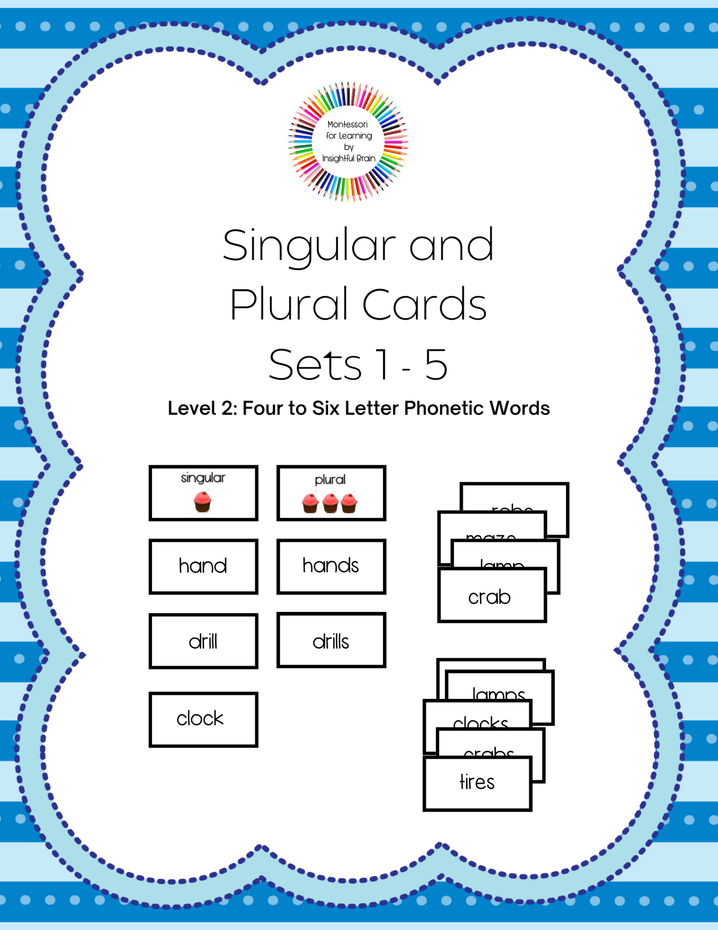 Singular and Plural Cards (Blue Level: Phonetic 4 to 6 Letter Words)